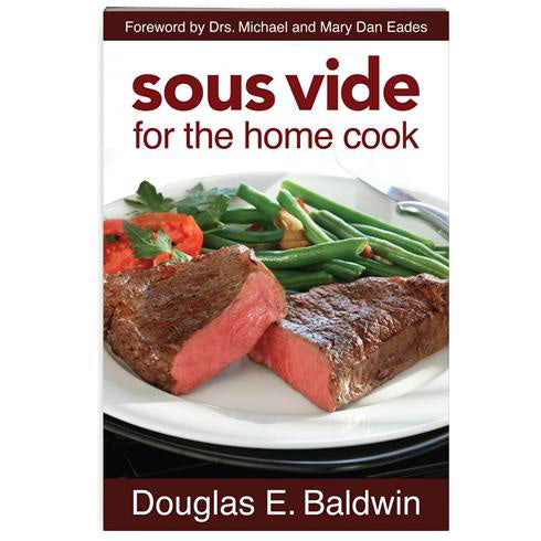 SousVide for the Home Cook - Cookbook